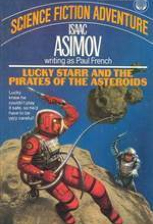 Lucky Starr and the Pirates of the Asteroids