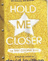 Hold Me Closer: The Tiny Cooper Story