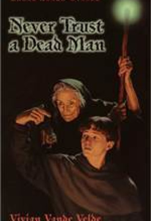 Never Trust a Dead Man